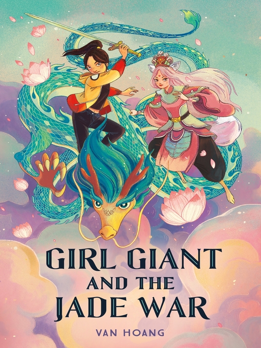 Title details for Girl Giant and the Jade War by Van Hoang - Available